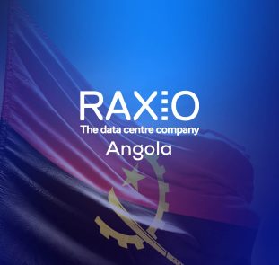 O Grupo Raxio continua a expansão pan-africana através do desenvolvimento do primeiro centro de dados Tier III e “Carrier-Neutral” de Angola